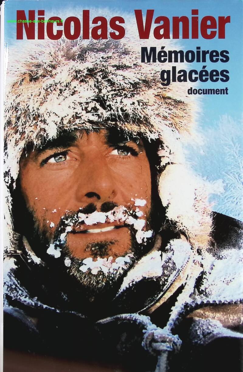 Frozen Memories document - Nicolas Vanier - Book