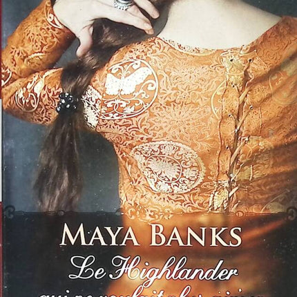 Die McCabes – Band 3 – Der Highlander, der nicht mehr lieben wollte – Maya Banks – 2016 – Buch