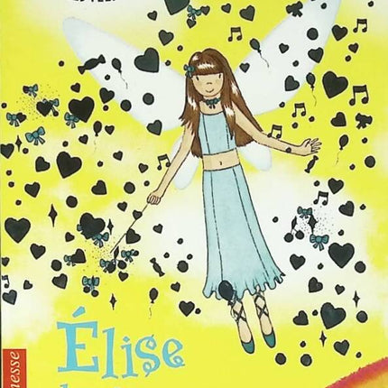 Les fées de la fête - tome 7 Élise, la fée des surprises - Daisy Meadows - 2007 - livre