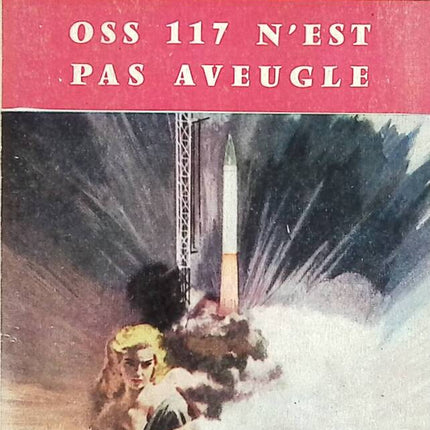 OSS 117 ist nicht blind - Jean Bruce - Buch