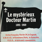 Le Mystérieux Docteur Martin- 1895-1969 - Pean Pierre - livre