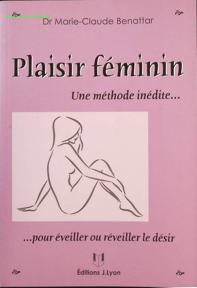 Feminine Pleasure - Marie-Claude Benattar - Book