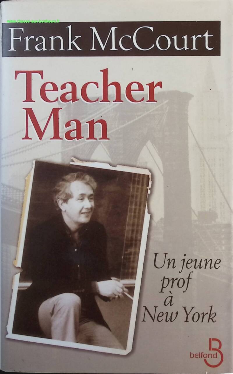 Teacher Man - A Young Teacher in New York - Frank MCCOURT - Book