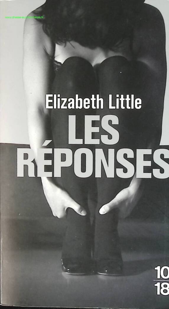 Les Réponses – Elizabeth Little thriller psychologique enquête meurtre innocence prison secrets occasion - livre