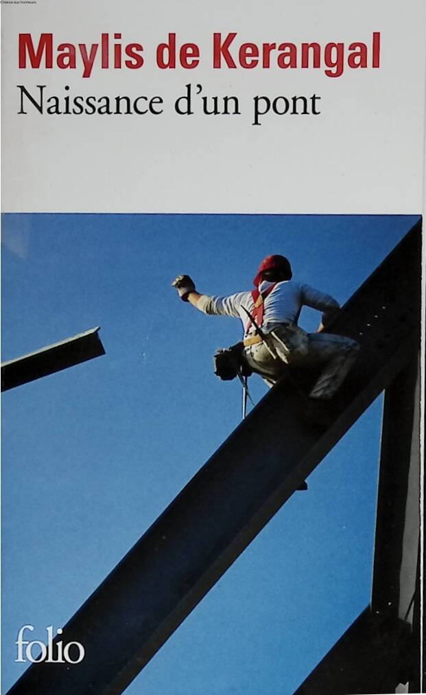Birth of a Bridge - Maylis de Kerangal - 2012 - book