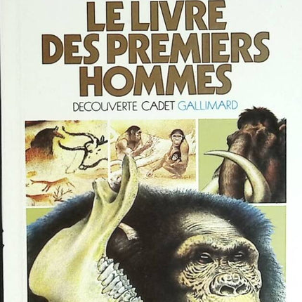 Le Livre des premiers hommes - Carlo Ranzi, Pierre Gouletquer - livre