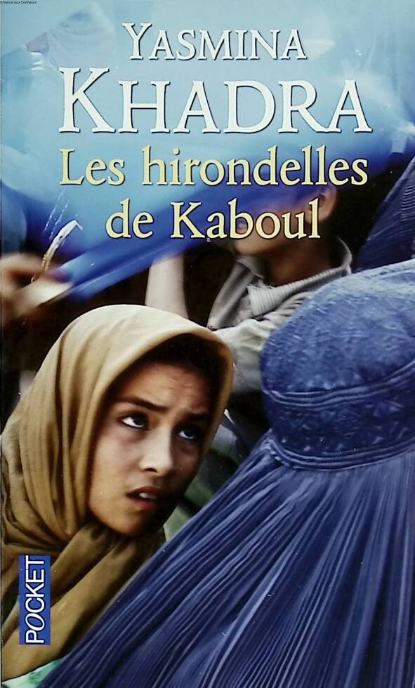The Swallows of Kabul - Yasmina Khadra - 2010 - book