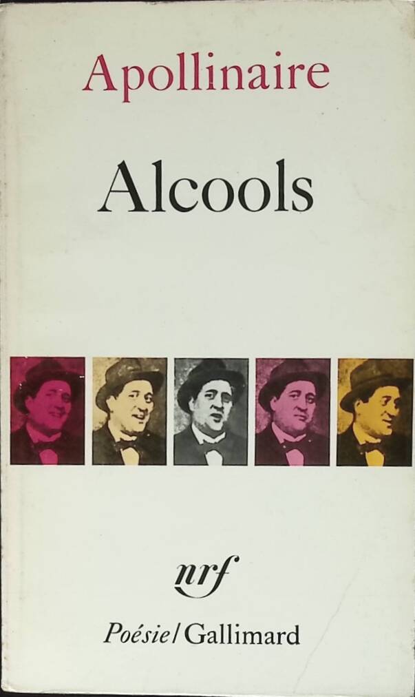 Alcohols followed by the bestiary - Guillaume Apollinaire - 1974 - book