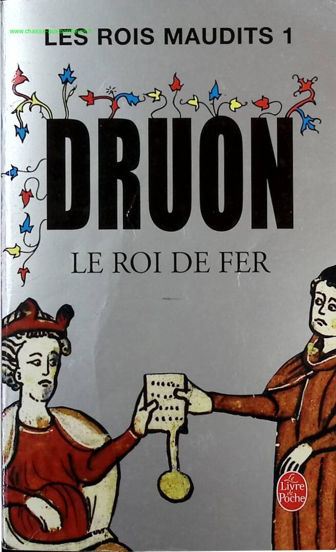 The Accursed Kings, Volume 1 - The Iron King - Maurice Druon - Book