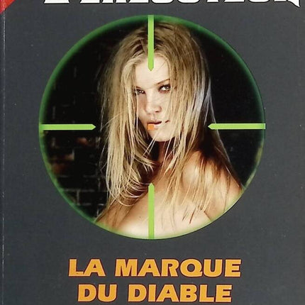 La marque du diable - L'exécuteur Gérard De Villers - Don Pendleton - Livre