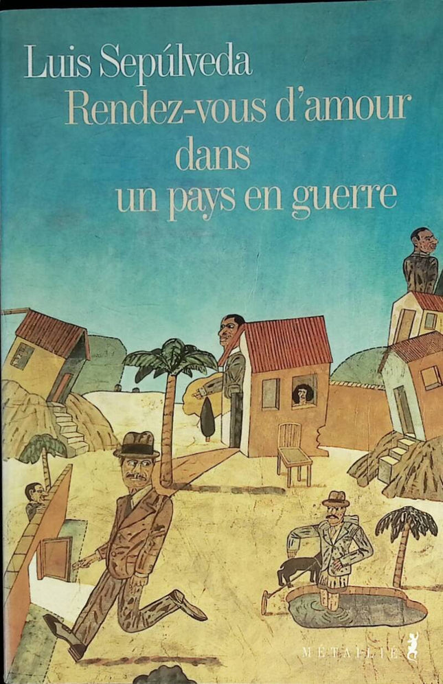 Rendezvous in a Country at War - Luis Sepúlveda - 1997 - book