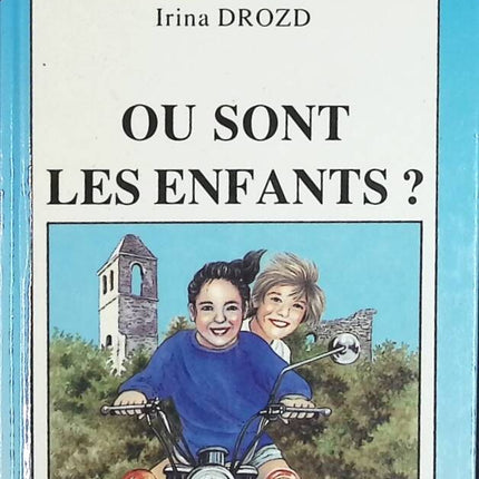 Ou sont les enfants ? - Irina Drozd - livre