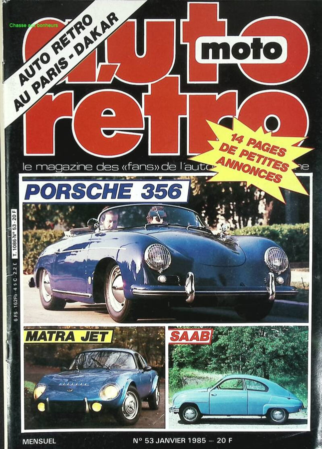 Porsche 356 Matra Jet Saab - Auto moto rétro - n° 53 - 1985 - revue magazine - voiture