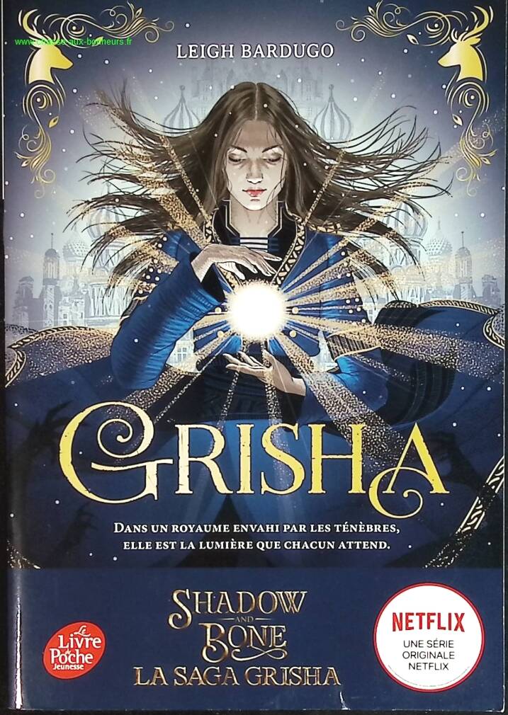 Grisha - Tome 1 - Leigh Bardugo - livre