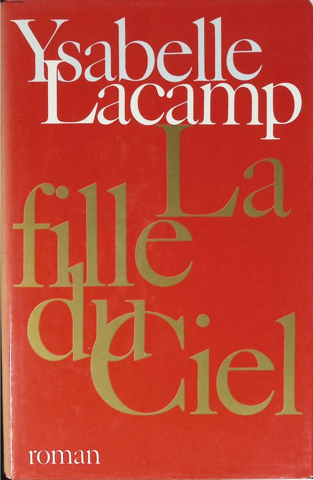 The Daughter of Heaven - Ysabelle Lacamp - 1988 - book