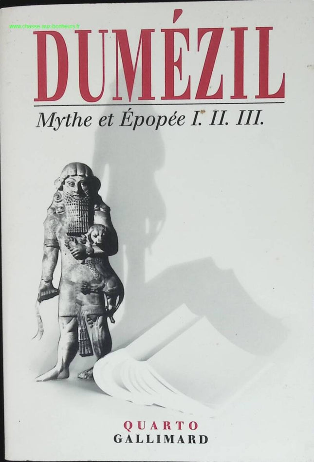 Mythe et Épopée I. II. III. - Georges Dumézil - livre