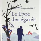 Le livre des égarés - François Debré - livre