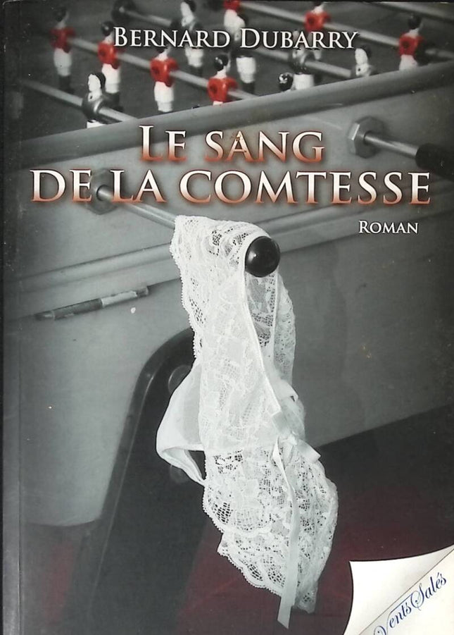 The Blood of the Countess - Bernard Dubarry - 2013 - book