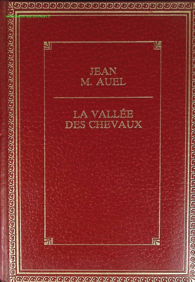 La vallée des chevaux - Jean M. Auel - livre
