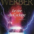 Das Lachen des Zyklopen - Bernard Werber - 2010 - Buch