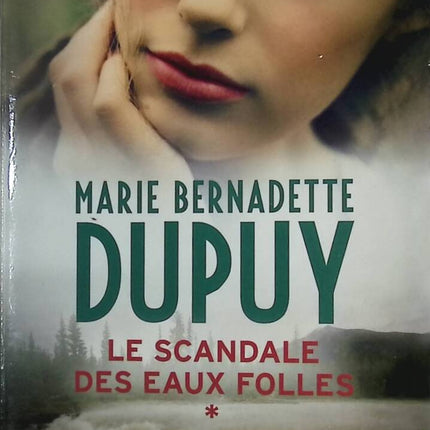 The Scandal of the Wild Waters - Volume 1 - Marie-Bernadette Dupuy - book