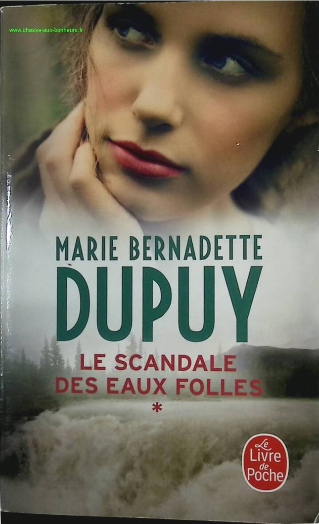 Le scandale des eaux folles - Tome 1 - Marie-Bernadette Dupuy - livre