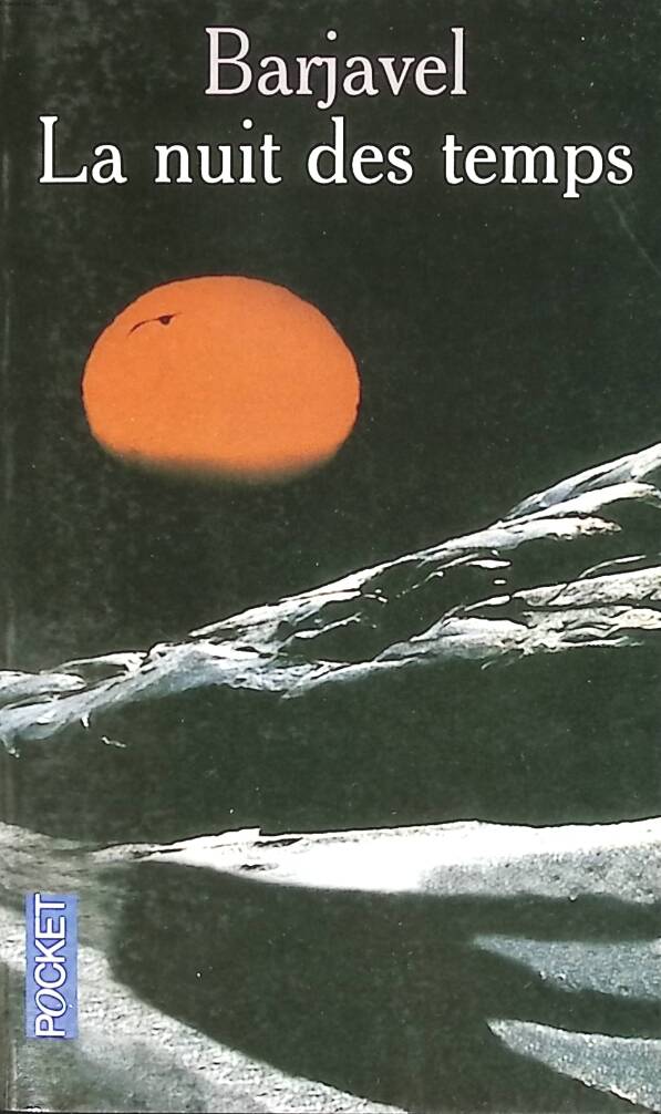 La Nuit des temps - René Barjavel - 2002 - livre