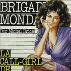 The Call Girl of Montreal - Brigade Mondaine No. 91 - Michel Brice - Gérard De Villiers - Book
