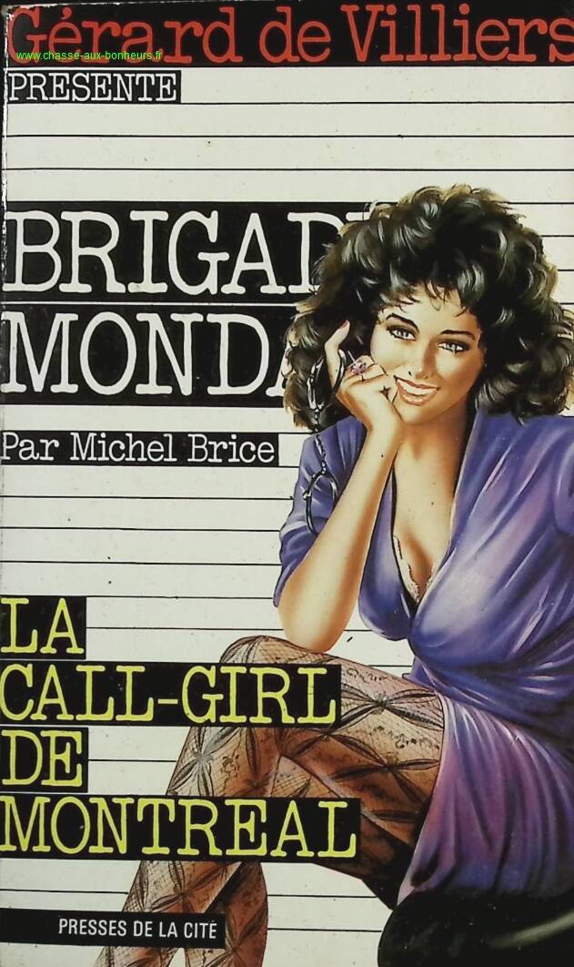 The Call Girl of Montreal - Brigade Mondaine No. 91 - Michel Brice - Gérard De Villiers - Book