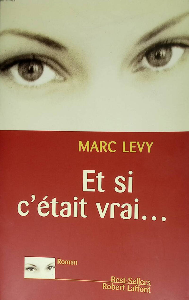 Et si c'était vrai... - Marc Levy - 2000 - livre