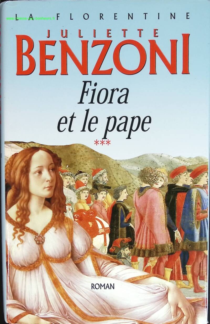 Fiora and the Pope La Florentine volume 3 - Juliette Benzoni - book