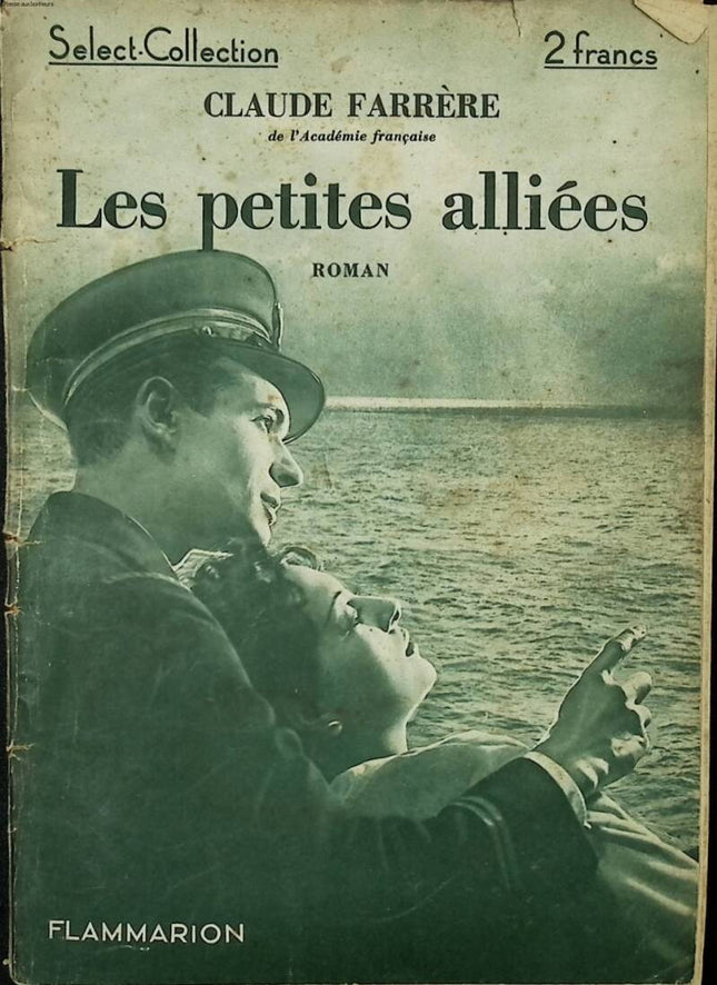 Die kleinen Verbündeten - Ausgewählte Sammlung Nr. 75 - Claude Farrère - 1935 - Buch
