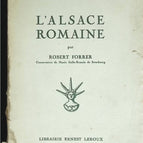 L'alsace romaine - Robert Forrer - 1935 - livre