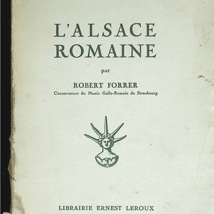 L'alsace romaine - Robert Forrer - 1935 - livre