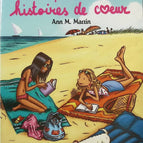 Le Club des Baby-Sitters. Nos plus belles histoires de cœur - Ann M. Martin - livre