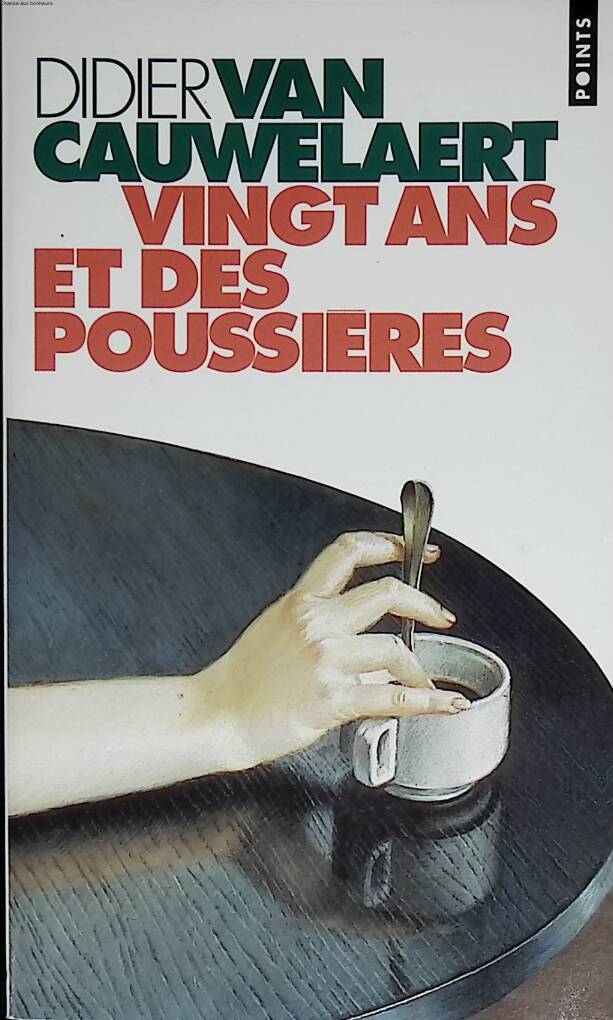 Twenty Years and Some Dust - Didier van Cauwelaert - 1995 - book