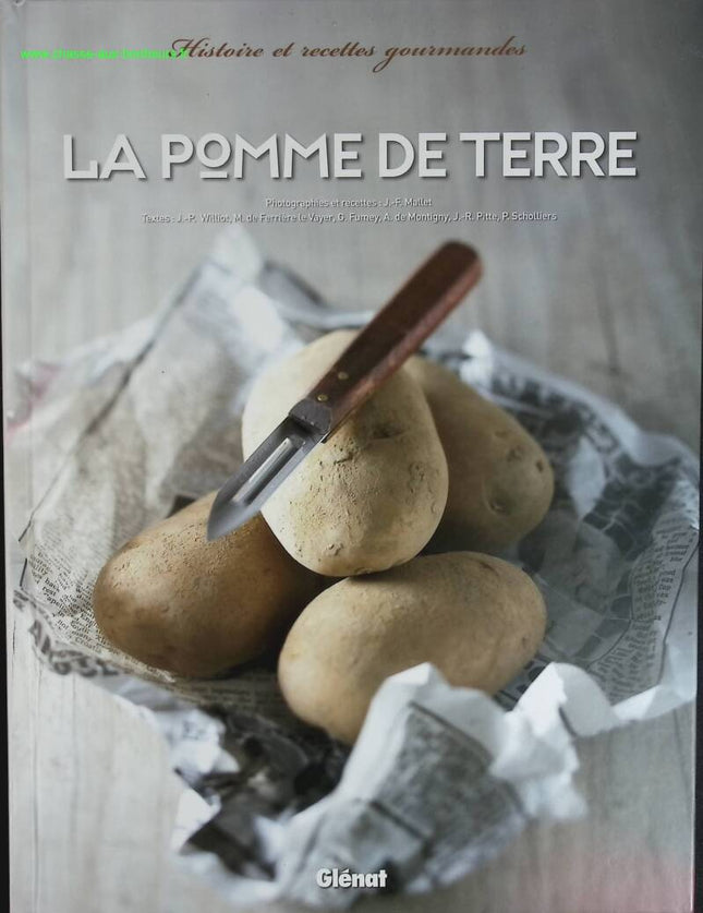 The Potato - History and Gourmet Recipes - Jean-François Mallet - book