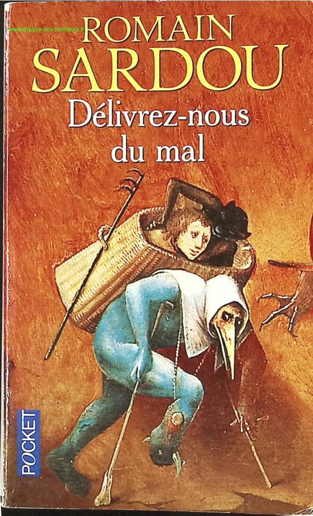 Délivrez-nous du mal - Romain Sardou - livre