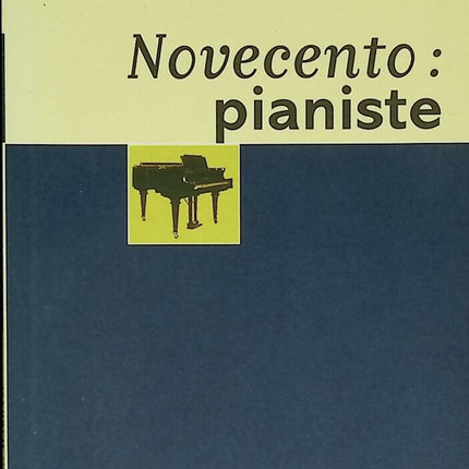 Novecento - Pianiste - Alessandro Baricco - 1999 - livre