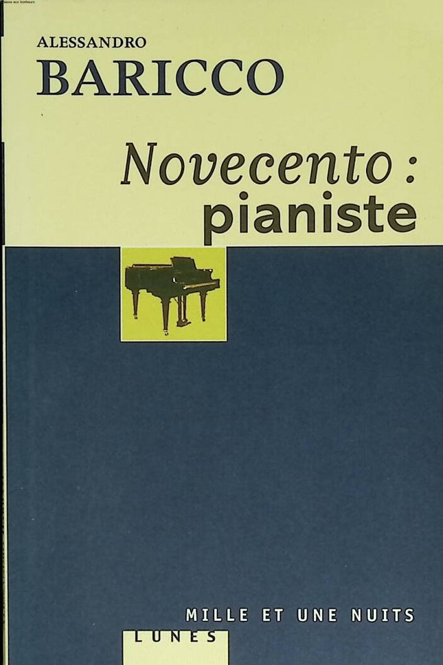 Novecento - Pianist - Alessandro Baricco - 1999 - book