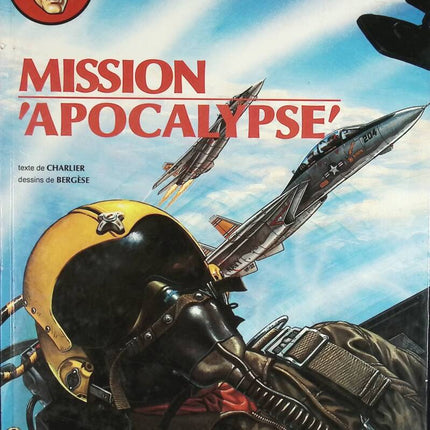 Mission Apocalypse - The Adventures of Buck Danny - Volume 41 - Jean-Michel Charlier - 1983 - comic book