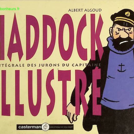 Der illustrierte Schellfisch – Die komplette Sammlung der Schimpfwörter des Kapitäns – Algoud Albert – Buch