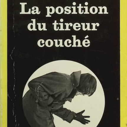The Prone Shooter's Position - Jean-Patrick Manchette - book