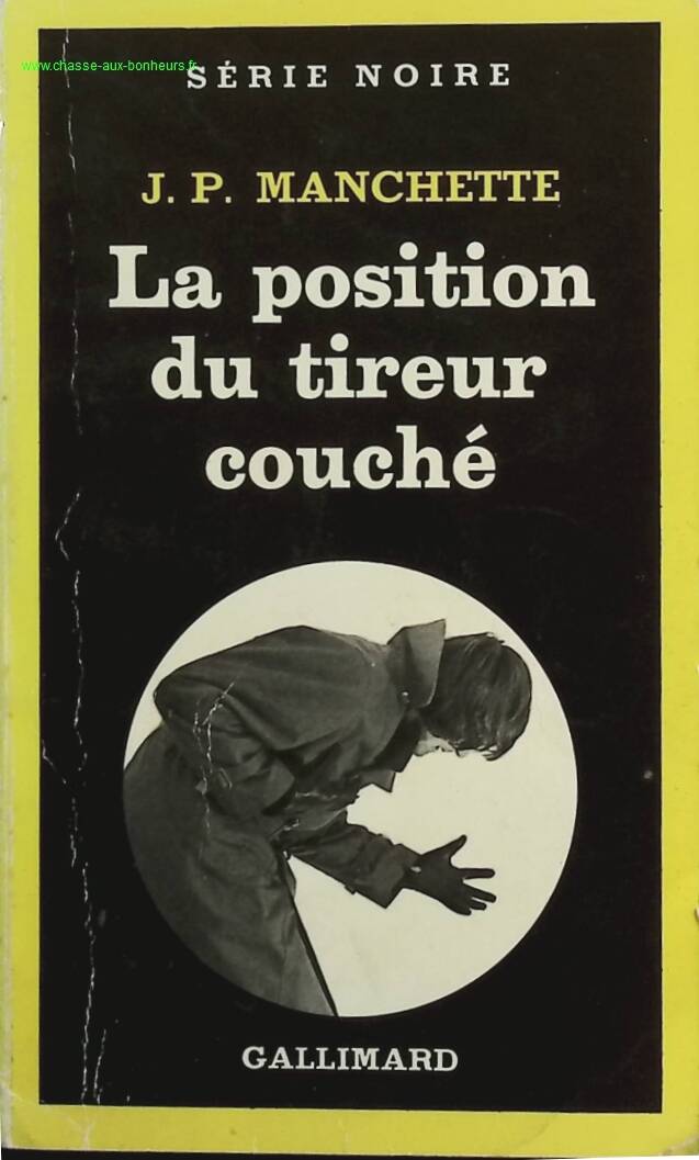The Prone Shooter's Position - Jean-Patrick Manchette - book