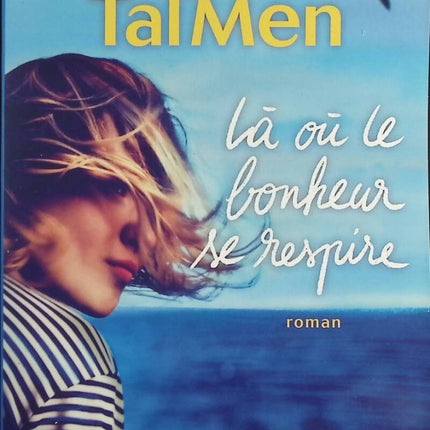 Wo Glück geatmet wird - Sophie Tal Men - Buch