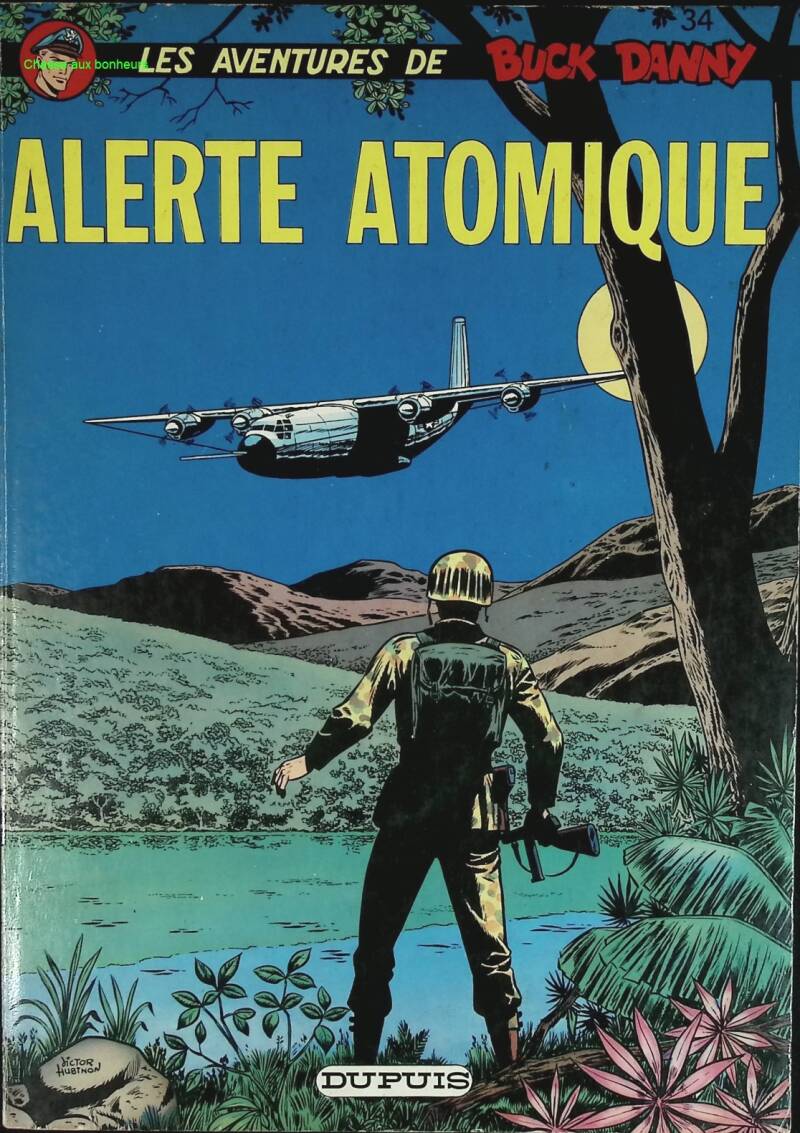 Alerte Atomique - Les Aventures De Buck Danny - Tome 34 - Charlier Jean-Michel - 1980 - livre BD
