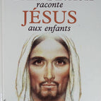 Alain Decaux erzählt Kindern von Jesus – Alain Decaux – Buch
