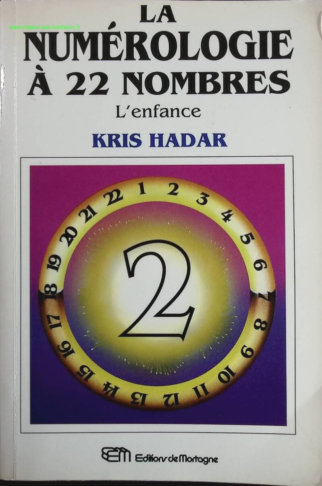 Numerologie mit 22 Zahlen, Band 2 – Kindheit – Kris Hadar – Buch
