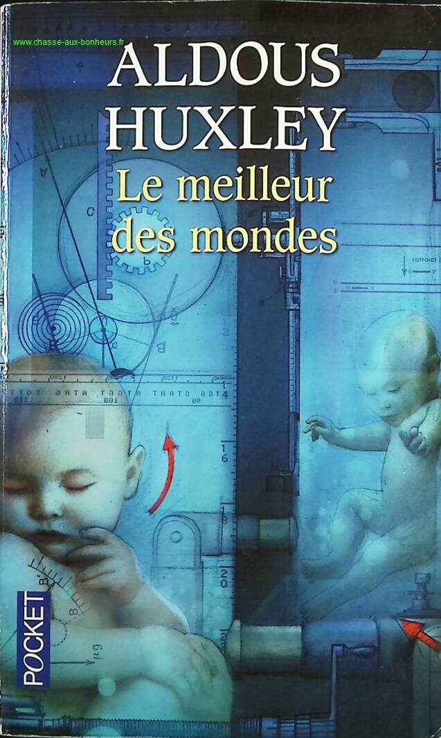 Le Meilleur des mondes - Aldous Huxley - livre