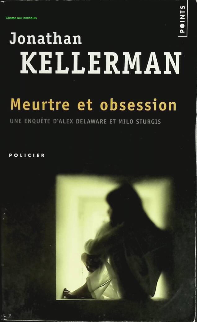 Meurtre et Obsession - Jonathan Kellerman - 2011 - livre
